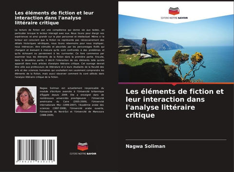 Les éléments de fiction et leur interaction dans l'analyse littéraire critique