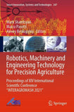 Robotics, Machinery and Engineering Technology for Precision Agriculture