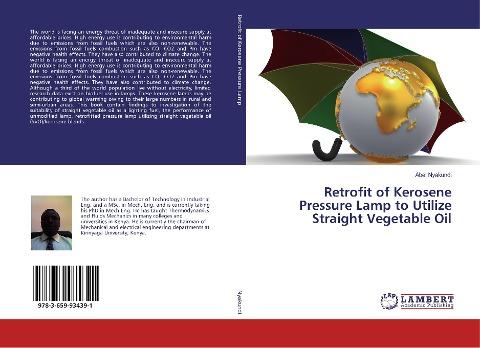 Retrofit of Kerosene Pressure Lamp to Utilize Straight Vegetable Oil