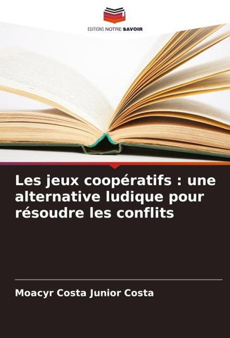 Les jeux coopératifs : une alternative ludique pour résoudre les conflits