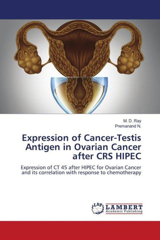Expression of Cancer-Testis Antigen in Ovarian Cancer after CRS HIPEC