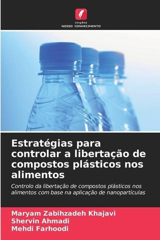 Estratégias para controlar a libertação de compostos plásticos nos alimentos