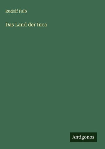 Das Land der Inca
