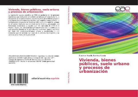 Vivienda, bienes públicos, suelo urbano y procesos de urbanización