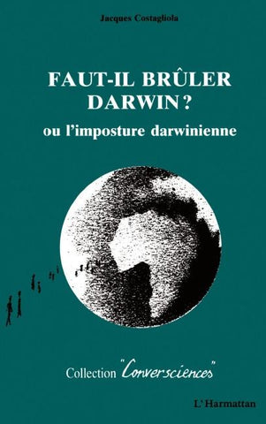 Faut-il brûler Darwin ?