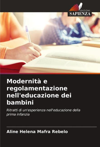 Modernità e regolamentazione nell'educazione dei bambini