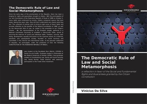 The Democratic Rule of Law and Social Metamorphosis