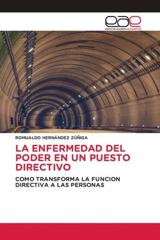 LA ENFERMEDAD DEL PODER EN UN PUESTO DIRECTIVO