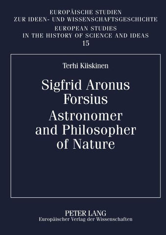 Sigfrid Aronus Forsius. Astronomer and Philosopher of Nature