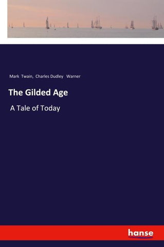 The Gilded Age