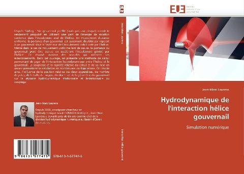 Hydrodynamique de l'interaction hélice gouvernail