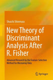New Theory of Discriminant Analysis After R. Fisher