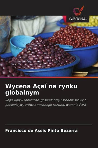 Wycena Açaí na rynku globalnym