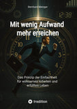 Mit wenig Aufwand  mehr erreichen