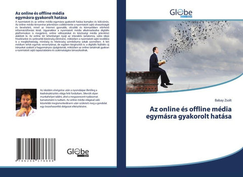 Az online és offline média egymásra gyakorolt hatása