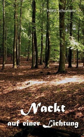 Nackt auf einer Lichtung