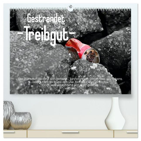 Gestrandet -Treibgut- (hochwertiger Premium Wandkalender 2026 DIN A2 quer), Kunstdruck in Hochglanz