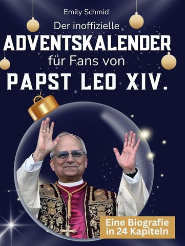Der inoffizielle Adventskalender für Fans von Papst Leo XIV.