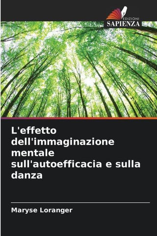 L'effetto dell'immaginazione mentale sull'autoefficacia e sulla danza