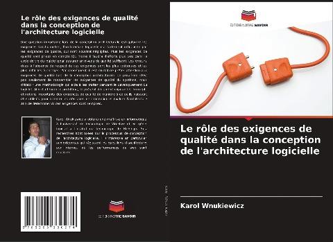 Le rôle des exigences de qualité dans la conception de l'architecture logicielle