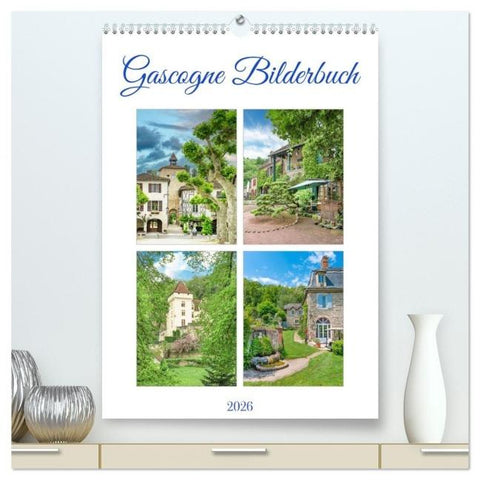 Casgogne Bilderbuch (hochwertiger Premium Wandkalender 2026 DIN A2 hoch), Kunstdruck in Hochglanz
