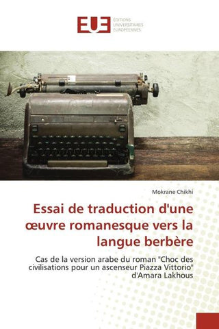 Essai de traduction d'une ¿uvre romanesque vers la langue berbère