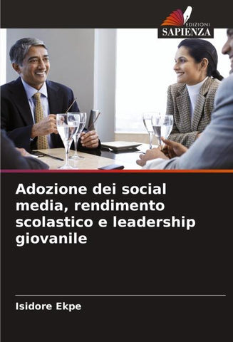 Adozione dei social media, rendimento scolastico e leadership giovanile