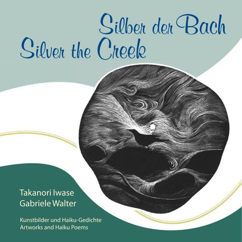 Silber der Bach - Silver the Creek (Deutsch/Englisch)