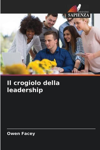 Il crogiolo della leadership
