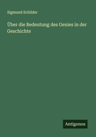 Über die Bedeutung des Genies in der Geschichte
