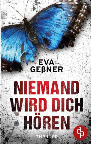 Niemand wird dich hören