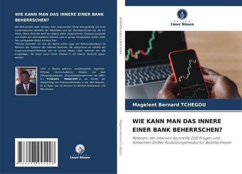 WIE KANN MAN DAS INNERE EINER BANK BEHERRSCHEN?