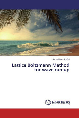 Lattice Boltzmann Method for wave run-up