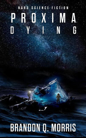 Proxima Dying
