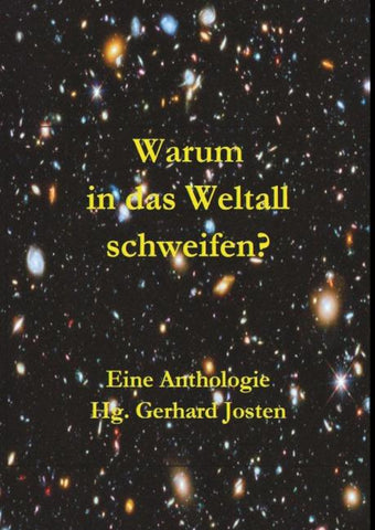 Warum in das Weltall schweifen?