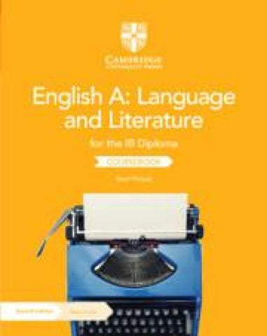 English A: Language and Literature for the Ib Diploma Coursebook