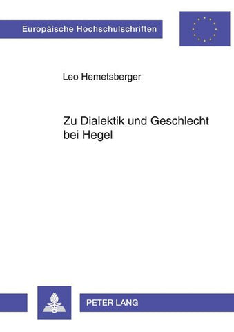 Zu Dialektik und Geschlecht bei Hegel