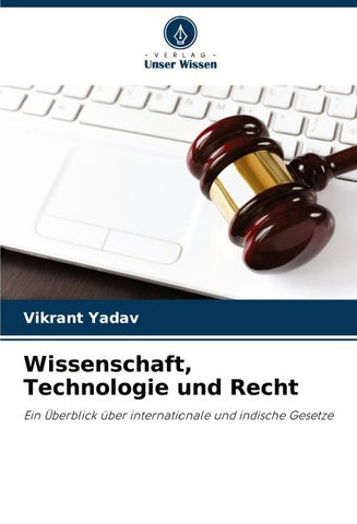 Wissenschaft, Technologie und Recht