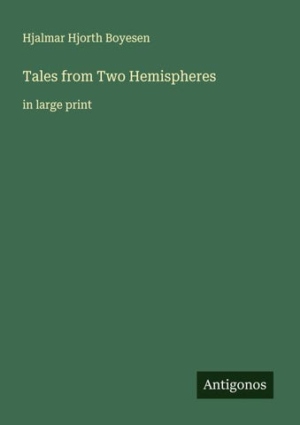 Tales from Two Hemispheres