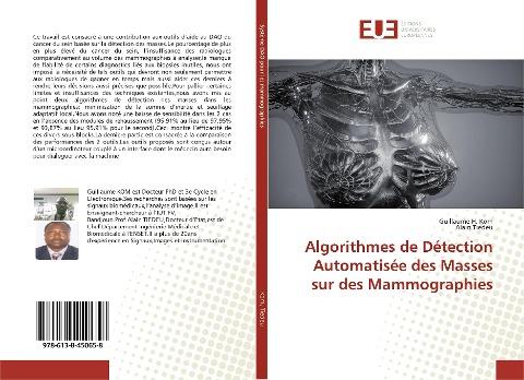 Algorithmes de Détection Automatisée des Masses sur des Mammographies
