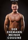 Der Ehemann meiner Cousine