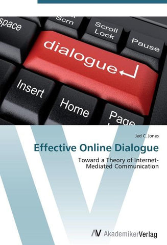 Effective Online Dialogue