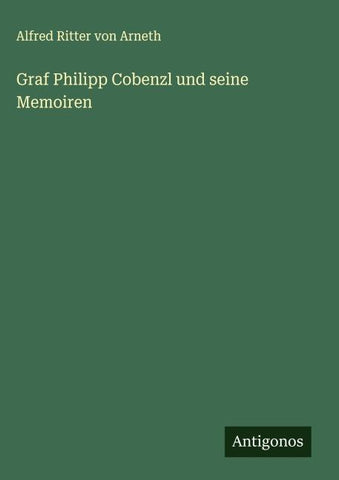 Graf Philipp Cobenzl und seine Memoiren