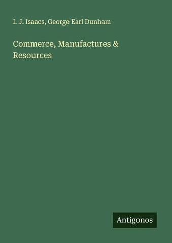 Commerce, Manufactures & Resources