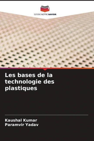 Les bases de la technologie des plastiques