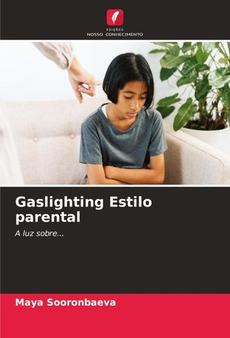 Gaslighting Estilo parental