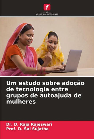 Um estudo sobre adoção de tecnologia entre grupos de autoajuda de mulheres