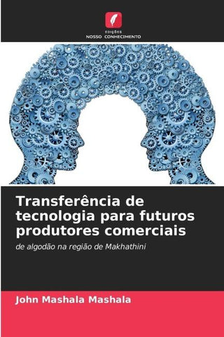 Transferência de tecnologia para futuros produtores comerciais