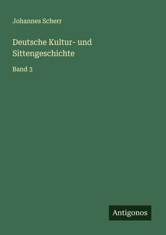 Deutsche Kultur- und Sittengeschichte