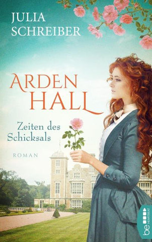 Arden Hall – Zeiten des Schicksals